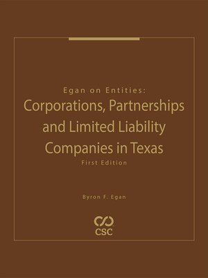 cover image of Egan on Entities: Corporations, Partnerships and Limited Liability Companies in Texas